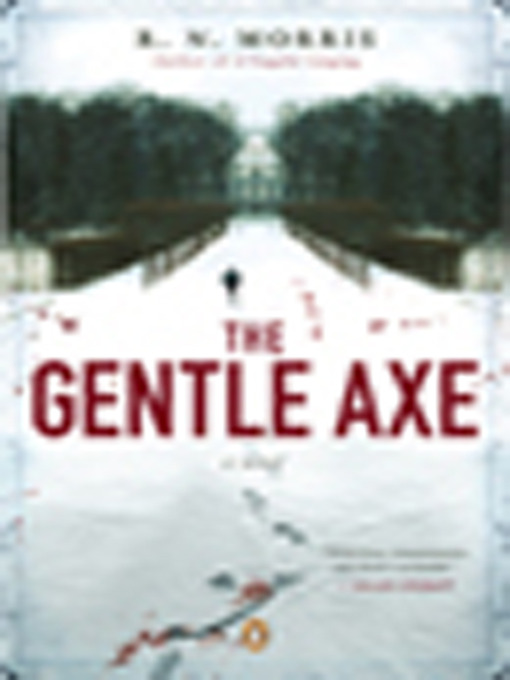 Title details for The Gentle Axe by R. N. Morris - Wait list